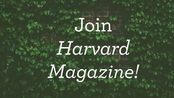 Join Harvard Magazine